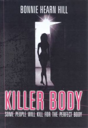 Killer Body by Bonnie Hearn Hill