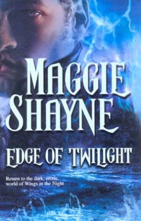 Edge Of Twilight by Maggie Shayne