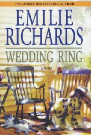 Wedding Ring by Emilie Richards