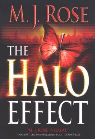 The Halo Effect by M J Rose