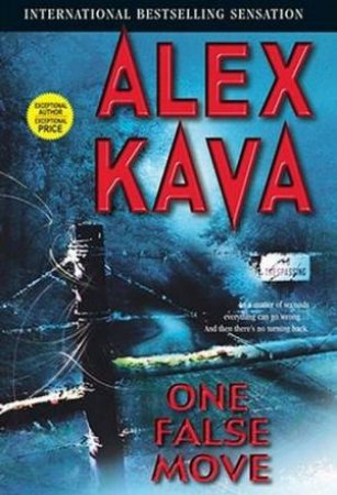 One False Move by Alex Kava