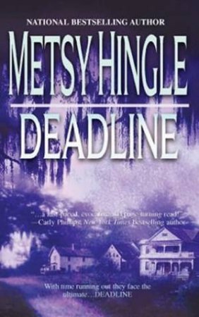 Deadline by Metsy Hingle