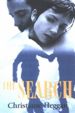 The Search by Christiane Heggan