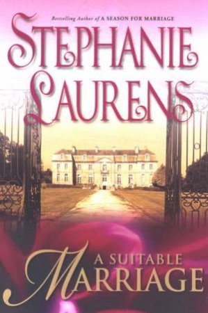 A Suitable Marriage by Stephanie Laurens