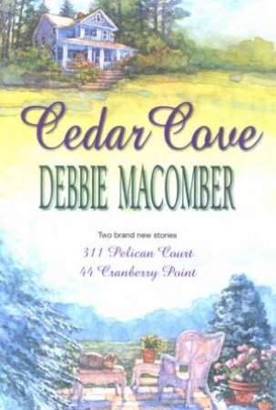 Cedar Cove by Debbie Macomber