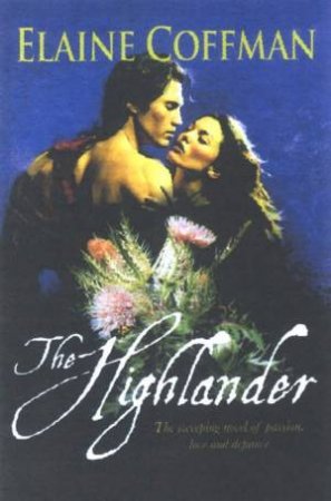 The Highlander by Elaine Coffman