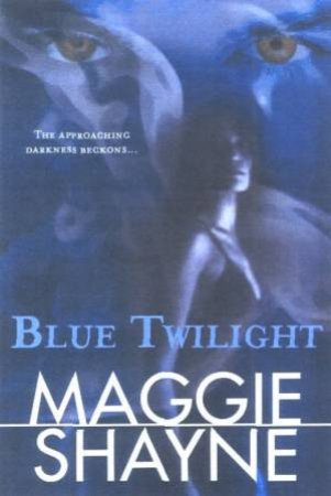 Blue Twilight by Maggie Shayne