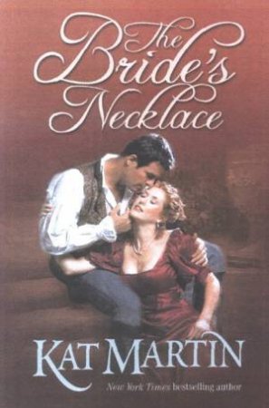 The Bride's Necklace by Kat Martin