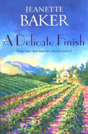 A Delicate Finish by Jeanette Baker