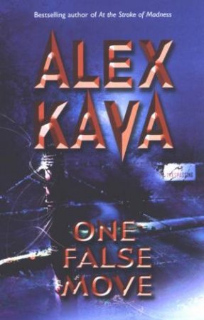 One False Move by Alex Kava