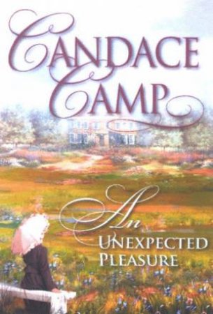 An Unexpected Pleasure by Candace Camp