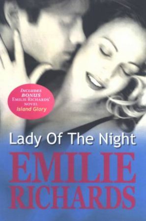 Lady Of The Night by Emilie Richards