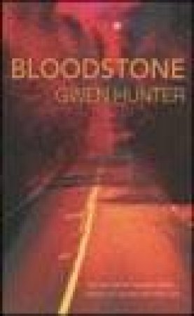 Bloodstone by Gwen Hunter