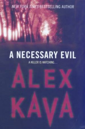 Necessary Evil by Alex Kava