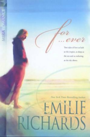 For...Ever  (2 Books In 1) by Emilie Richards