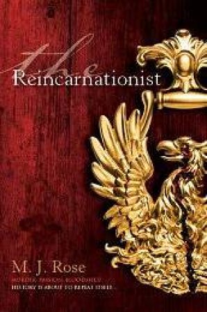 The Reincarnationist by M.J Rose