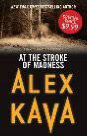 At the Stroke of Madness by Alex Kava