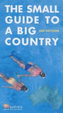 The Small Guide To A Big Country