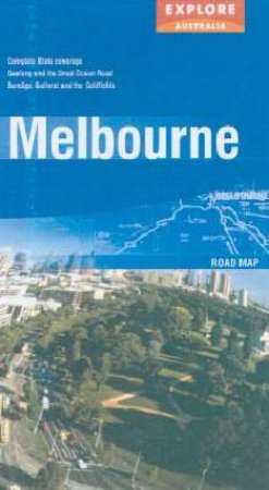 Explore Australia Pocket Road Map: Melbourne by Various