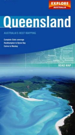 Explore Australia Road Map: Queensland by Explore Australia