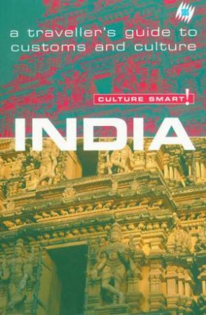 SBS Culture Smart! Travel Guide: India by Various