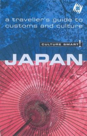 SBS Culture Smart! Travel Guide: Japan by Various