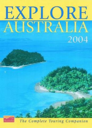 Explore Australia 2004 by Various