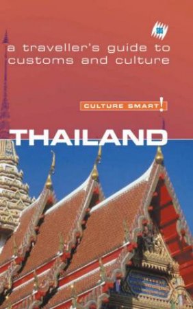 SBS Culture Smart! Travel Guide: Thailand by Various