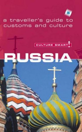 SBS Culture Smart! Travel Guide: Russia by Various