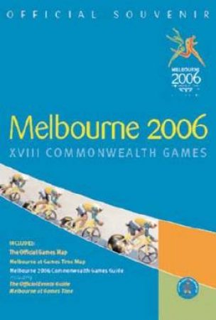 Melbourne 2006 XVIII Commonwealth Games Souvenir Pack by Explore Australia