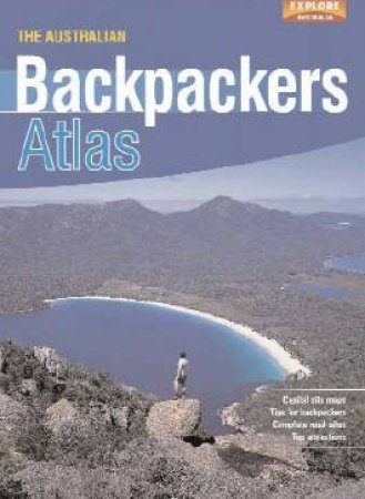 The Australian Backpacker's Atlas by Explore Australia