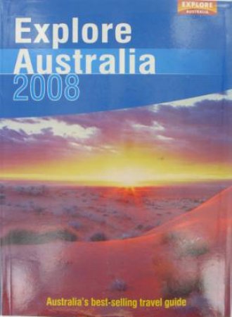 Explore Australia 2008 by Various