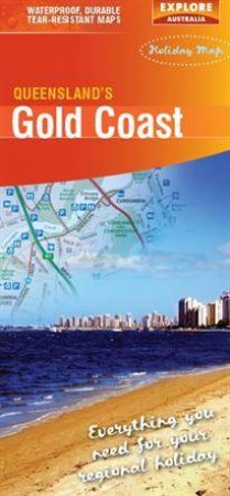 Gold Coast Holiday Map by Explore Australia