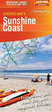 Sunshine Coast Holiday Map by Explore Australia