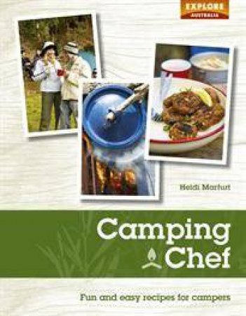 Camping Chef by Heidi Marfurt