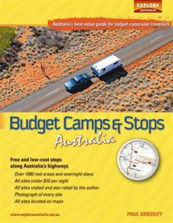 Budget Camps And Stops Australia by Paul Smedley