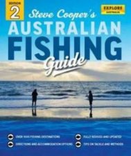 Steve Coopers Australian Fishing Guide Second Edition 2e