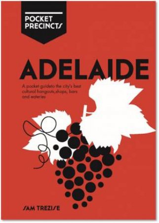 Adelaide Pocket Precincts by Sam Trezise