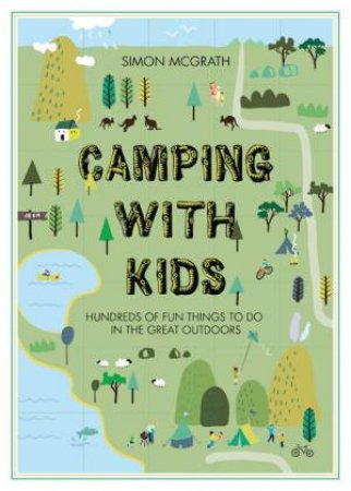 Camping With Kids by Simon McGrath