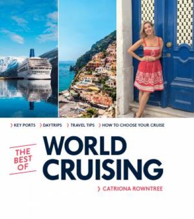 The Best Of World Cruising by Catriona Rowntree