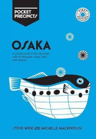 Osaka Pocket Precincts by Steve Wide & Michelle Mackintosh