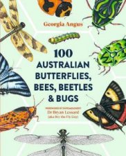 100 Australian Butterflies Bees Beetles  Bugs