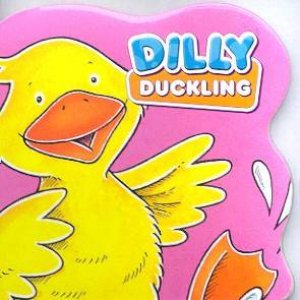 Chunky Board Book: Dilly Duckling by Various