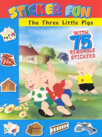 Sticker Fun: The Three Little Pigs by Van Gool