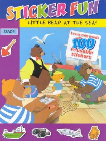 Sticker Fun: Little Bear At The Sea! by Van Gool