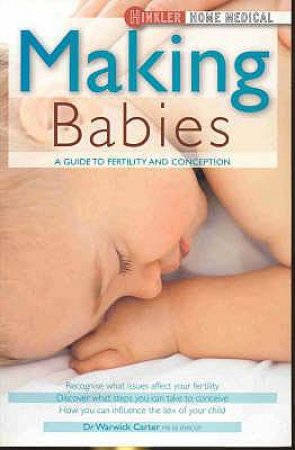 Making Babies by Dr Warwick Carter