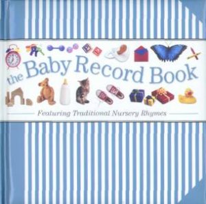 The Baby Record Book - Blue by Unknown