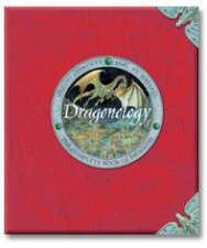 Dragonology The Complete Book Of Dragons