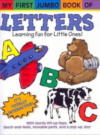 My First Jumbo Book Of Letters by Unknown