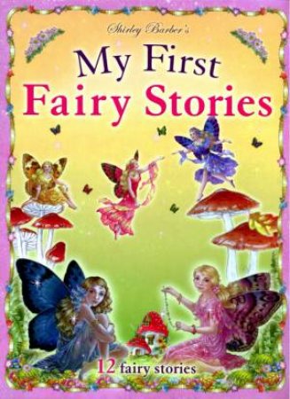 Shirley Barber's: My First Fairy Stories Carry Case by Shirley Barber